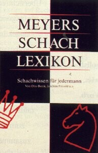 Meyers Schachlexikon : schachwissen für jedermann /