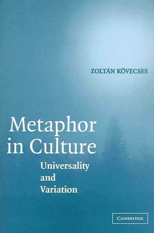Metaphor in culture : universality and variation