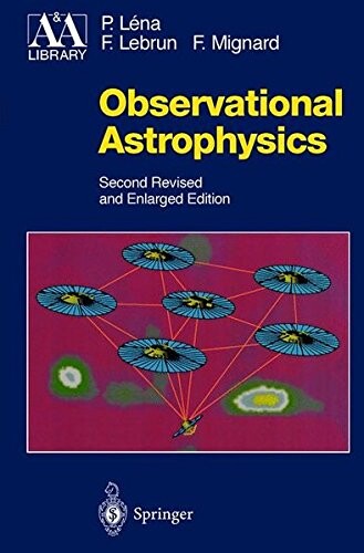 Observational Astrophysics (Astronomy and Astrophysics Library)