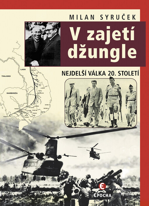 V zajetí džungle : nejdelší válka 20. století