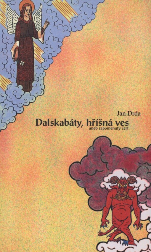 Jan Drda, Dalskabáty, hříšná ves, aneb, Zapomenutý čert