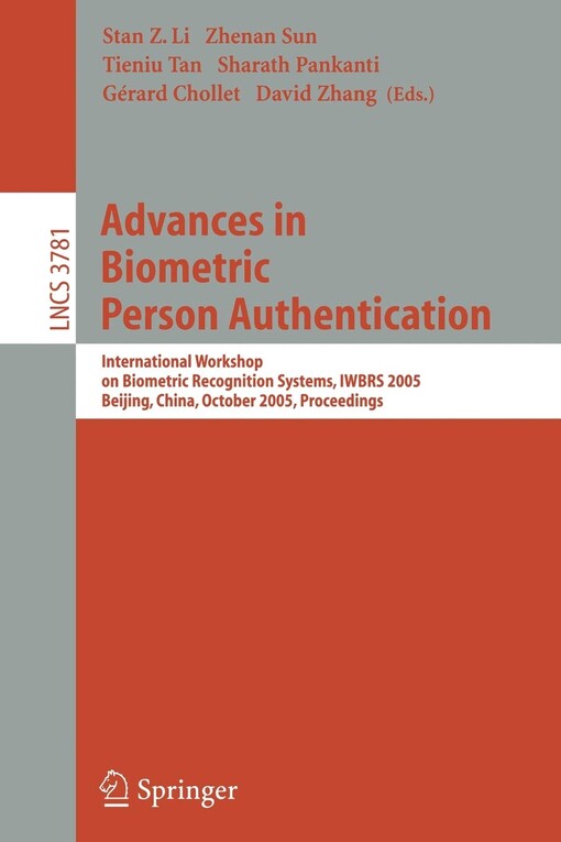 Advances in Biometric Person Authentication: International Workshop on Biometric Recognition Systems, IWBRS 2005, Beijing, China, October 22 - 23, ... Vision, Pattern Recognition, and Graphics)