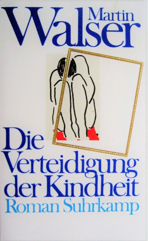Die Verteidigung Der Kindheit (German Edition)