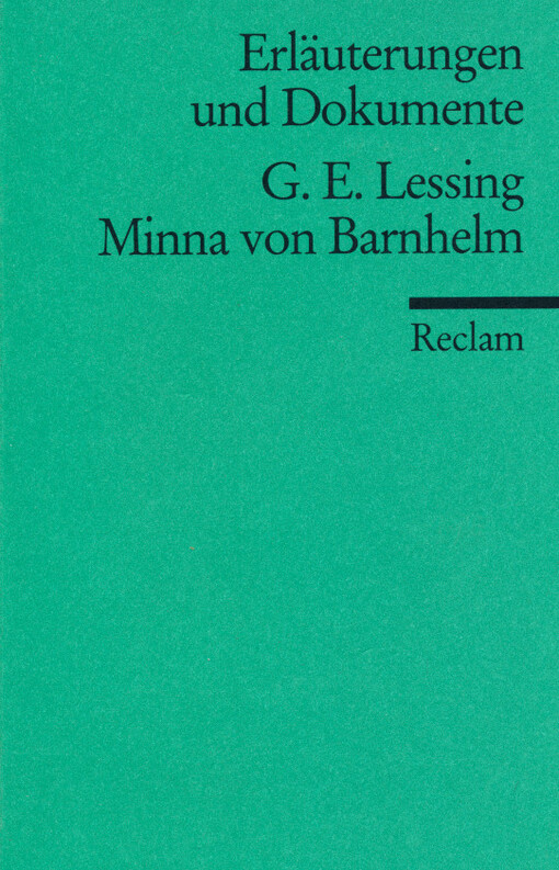Gotthold Ephraim Lessing: Minna von Barnhelm
