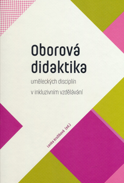 Oborová didaktika uměleckých disciplín v inkluzivním vzdělávání