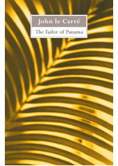 The tailor of Panama  (odkaz v elektronickém katalogu)