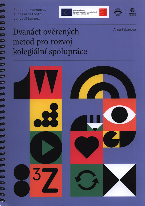 Dvanáct ověřených metod pro rozvoj kolegiální spolupráce : podpora rovnosti a rozmanitosti ve vzdělávání
