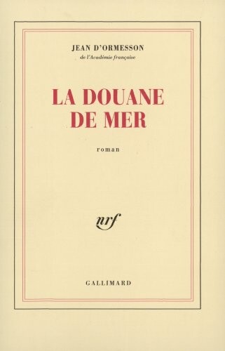 La douane de mer : roman