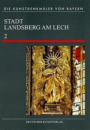 Landsberg am Lech. Band 2, Sakralbauten der Altstadt
