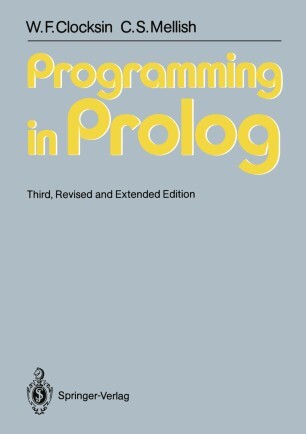 Programming in Prolog -- Third 3rd Revised and Extended Edition