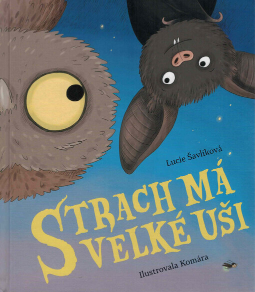 Strach má velké uši