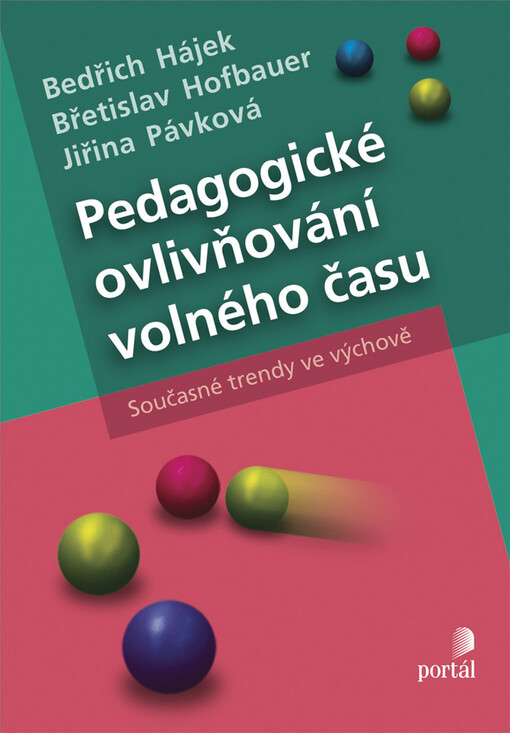 Pedagogické ovlivňování volného času: současné trendy