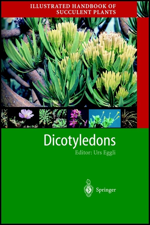 Illustrated handbook of succulent plants: Dicotyledons