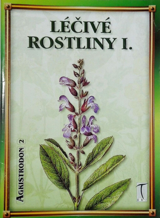 Léčivé rostliny I.