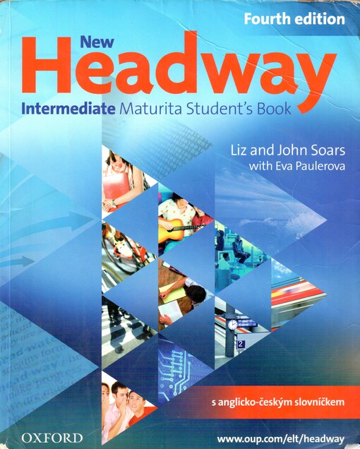 New Headway : fourth edition. Intermediate. Maturita student's book