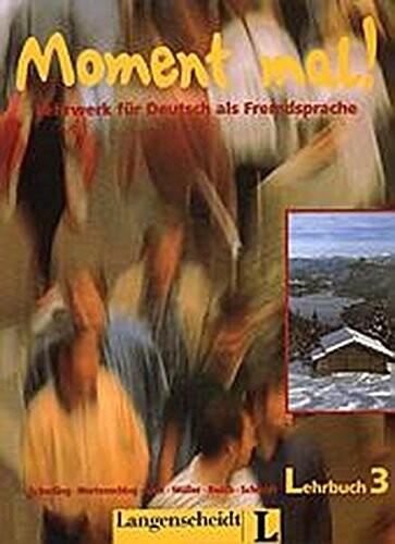 Moment Mal: Level 3: Lehrbuch (German Edition)