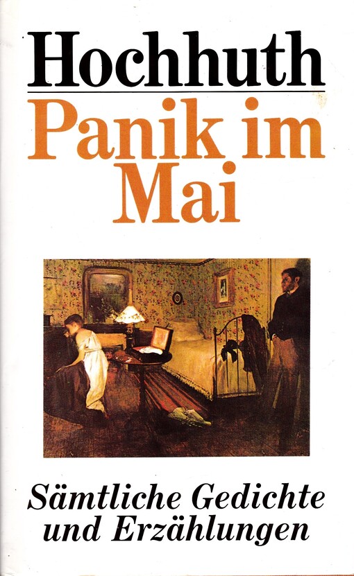 Panik im Mai : sämtliche Gedichte und Erzählungen