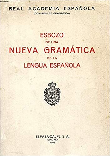 Esbozo de una nuvea gramática de la lengua espańola