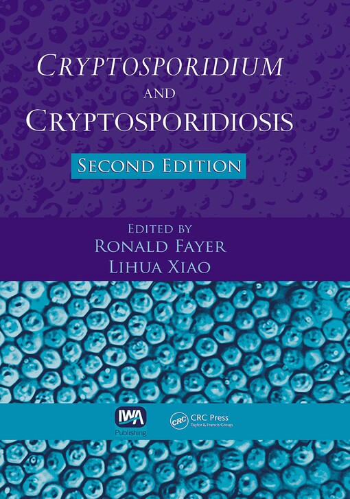 Cryptosporidium and Cryptosporidiosis, Second Edition