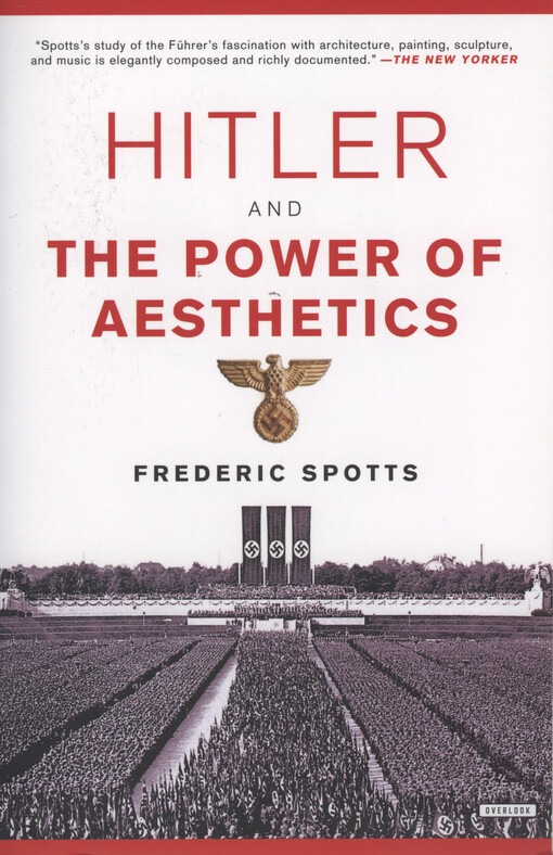 Hitler and the power of aesthetics