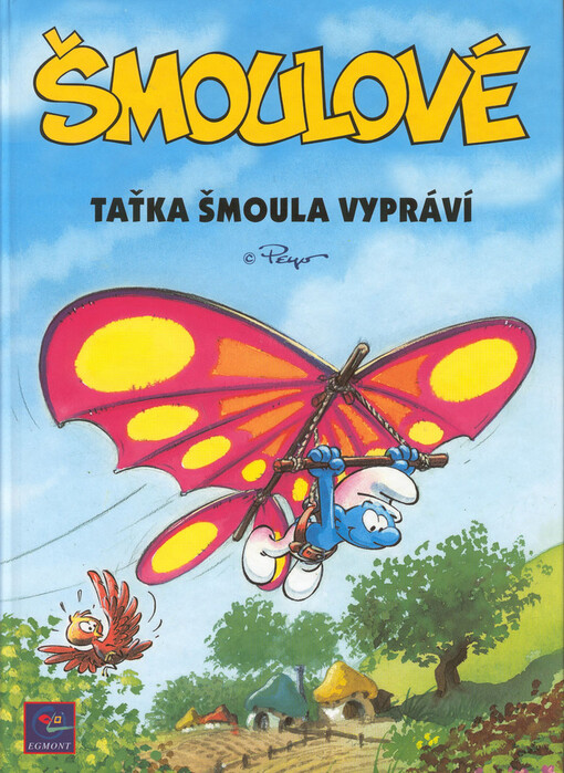 Šmoulové. Taťka Šmoula vypráví