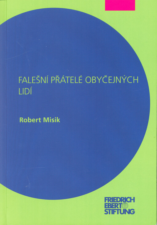 Falešní přátelé obyčejných lidí