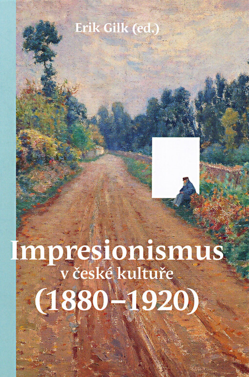 Impresionismus v české kultuře 1880-1920