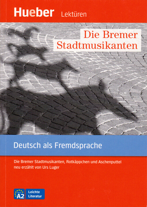 Die Bremer Stadtmusikanten