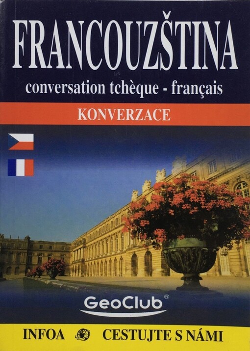 Francouzština : konverzace : = conversation tchèque-français