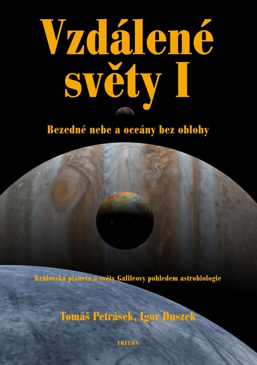 Vzdálené světy: královská planeta a světy Galileovy pohledem astrobiologie