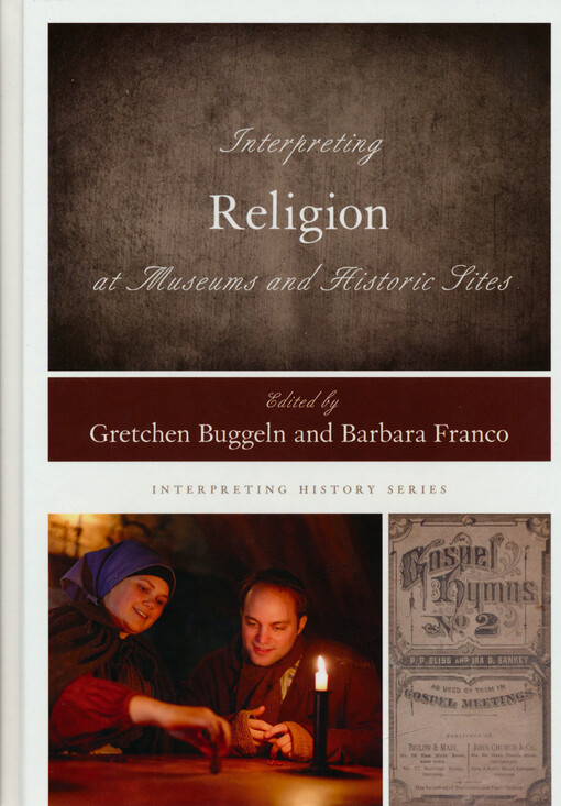 Interpreting religion at museums and historic sites