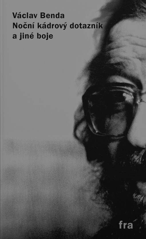 Noční kádrový dotazník a jiné boje: texty z let 1977-1989