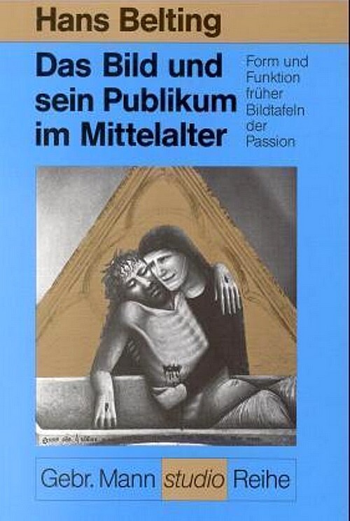 Das Bild und sein Publikum im Mittelalter