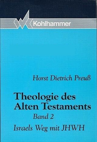 Theologie des Alten Testaments, kt., Bd.2, Israels Weg mit JHWH