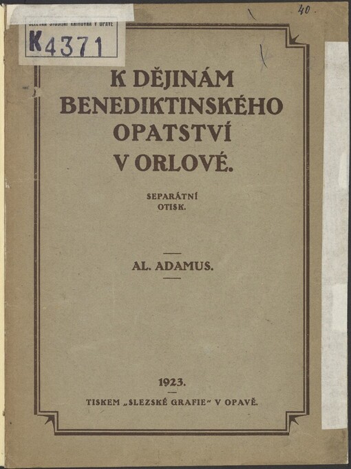 K dějinám benediktinského opatství v Orlové