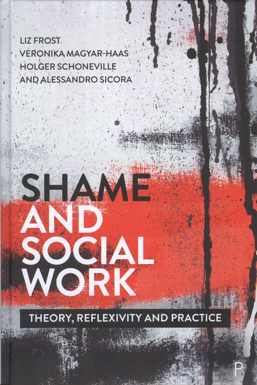 Shame and social work : theory, reflexivity and practice