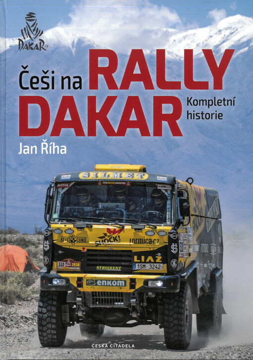 Češi na Rally Dakar : kompletní historie