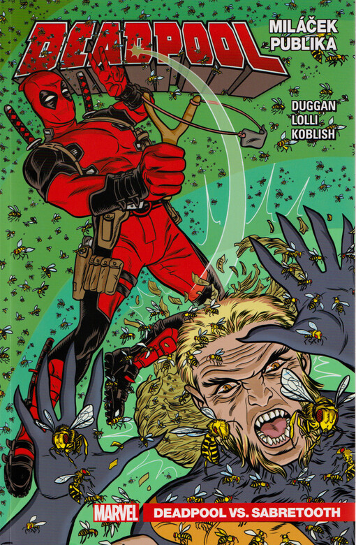 Deadpool, miláček publika. 