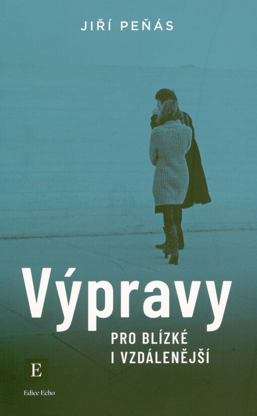 Výpravy pro blízké i vzdálenější