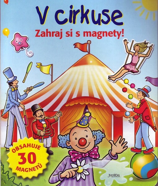V cirkuse : zahraj si s magnety!
