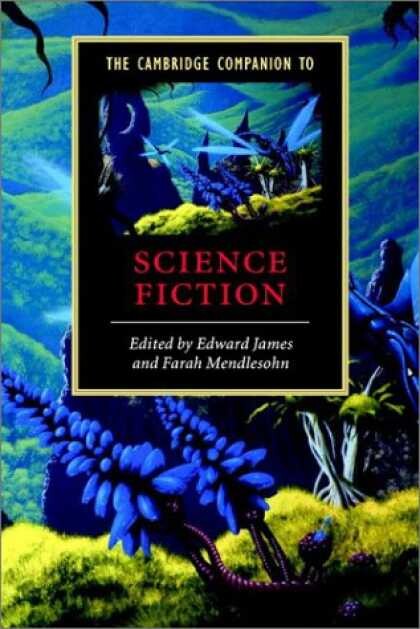 The Cambridge companion to science fiction