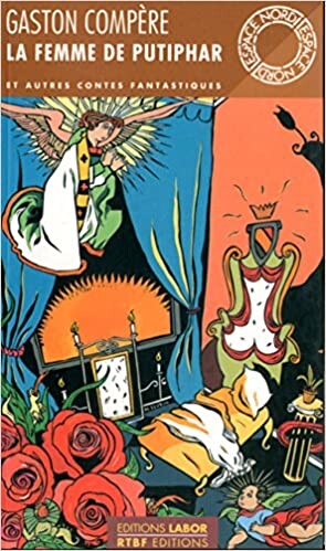La femme de Putiphar et autres contes fantastiques (Espace nord) (French Edition)