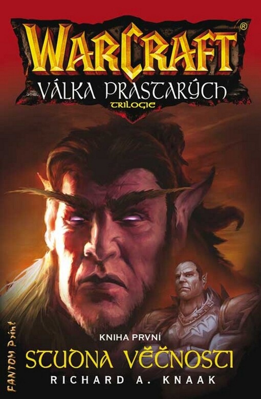 WarCraft - Válka prastarých : trilogie. Kniha první, Studna věčnosti