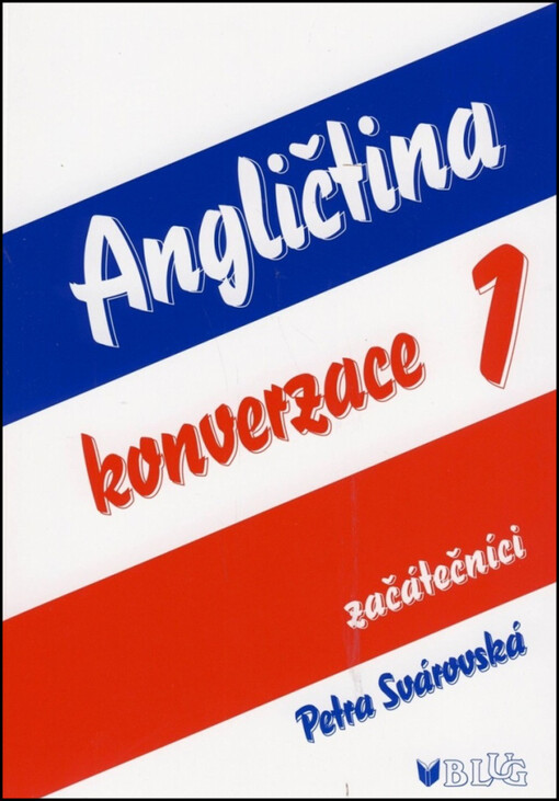 Angličtina : konverzace 1 : začátečníci
