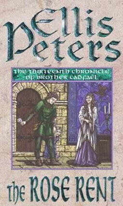 Rose Rent (The Cadfael Chronicles)