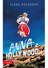 Anna z Hollywoodu  (odkaz v elektronickém katalogu)