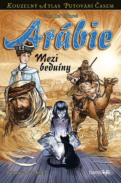 Arábie : mezi beduíny