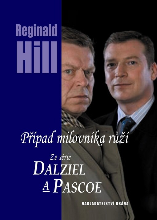 Případ milovníka růží: ze série Dalziel a Pascoe