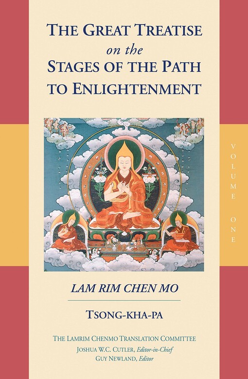 The Great Treatise on the Stages of the Path to Enlightenment