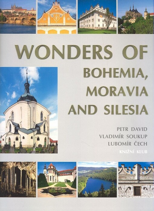 wonders of Bohemia, Moravia and Silesia